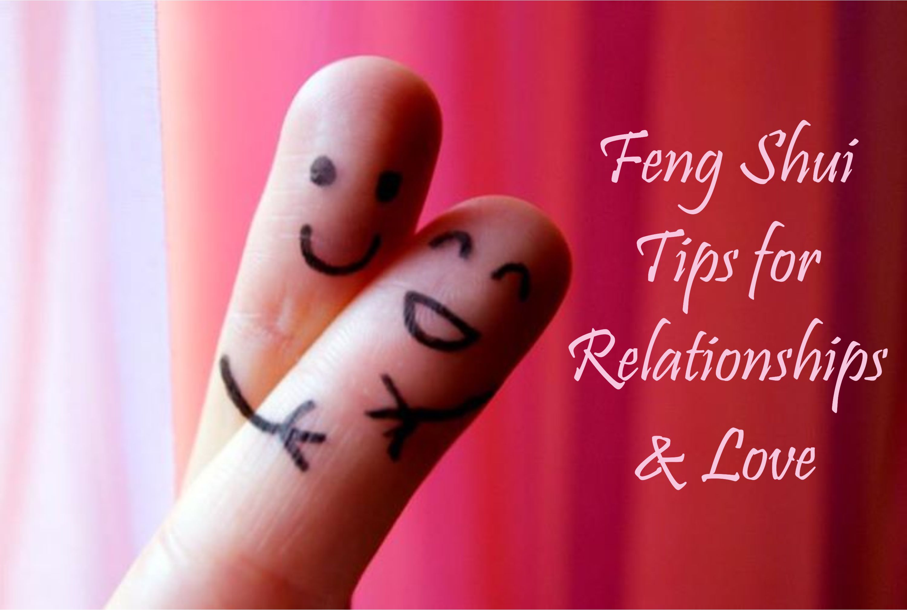 Feng Shui Tips for Relationships