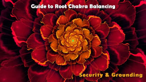 Root Chakra Balancing for Security and Grounding