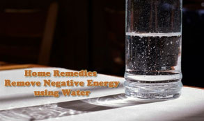 Home Remedies to Remove Negative Energies using Water - AlternateHealing.net
