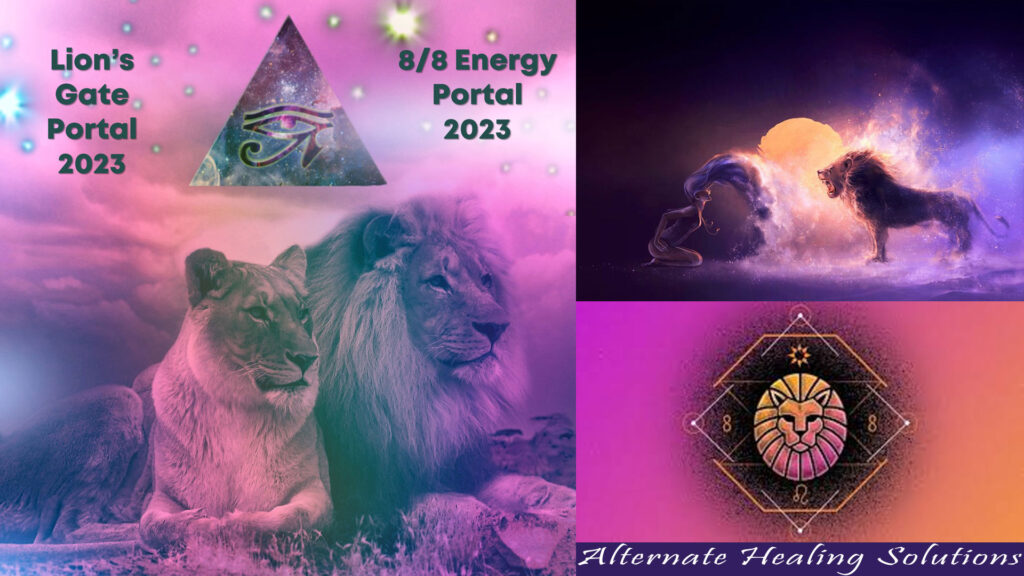Lion's Gate Portal 2023 - Alternate Healing Solutions